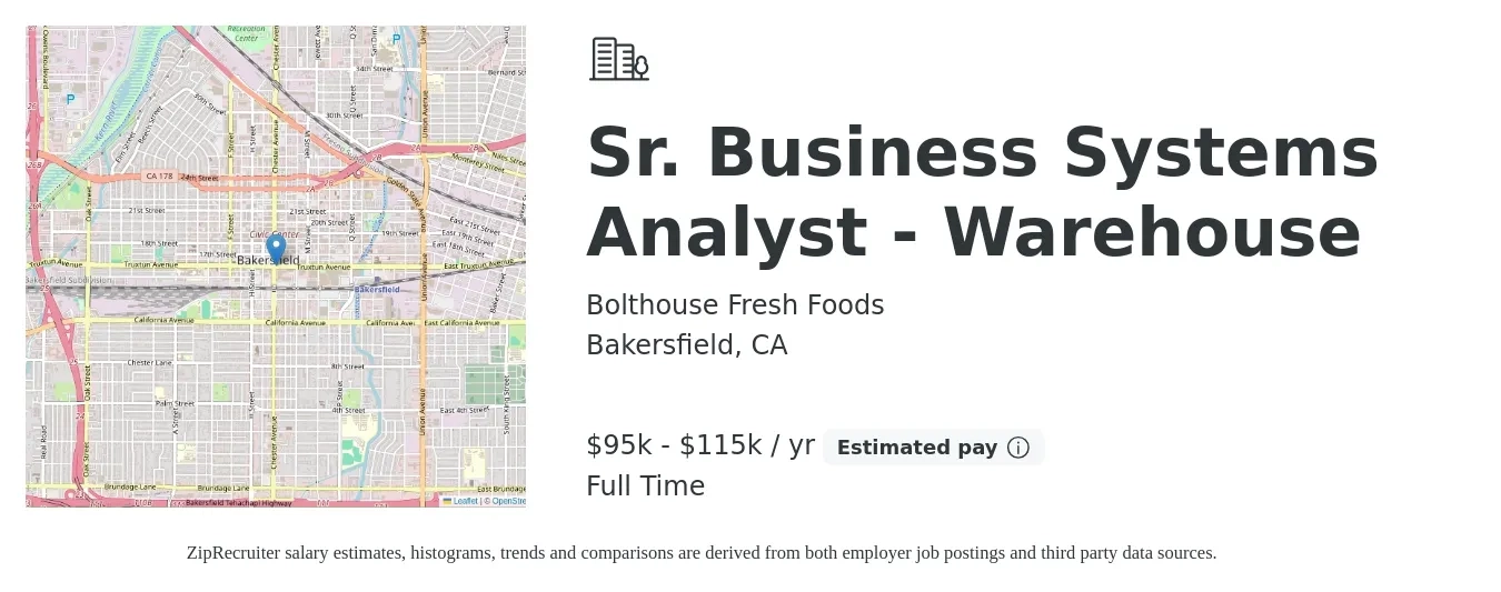 Bolthouse Fresh Foods job posting for a Sr. Business Systems Analyst - Warehouse in Bakersfield, CA with a salary of $105,000 to $115,000 Yearly with a map of Bakersfield location.