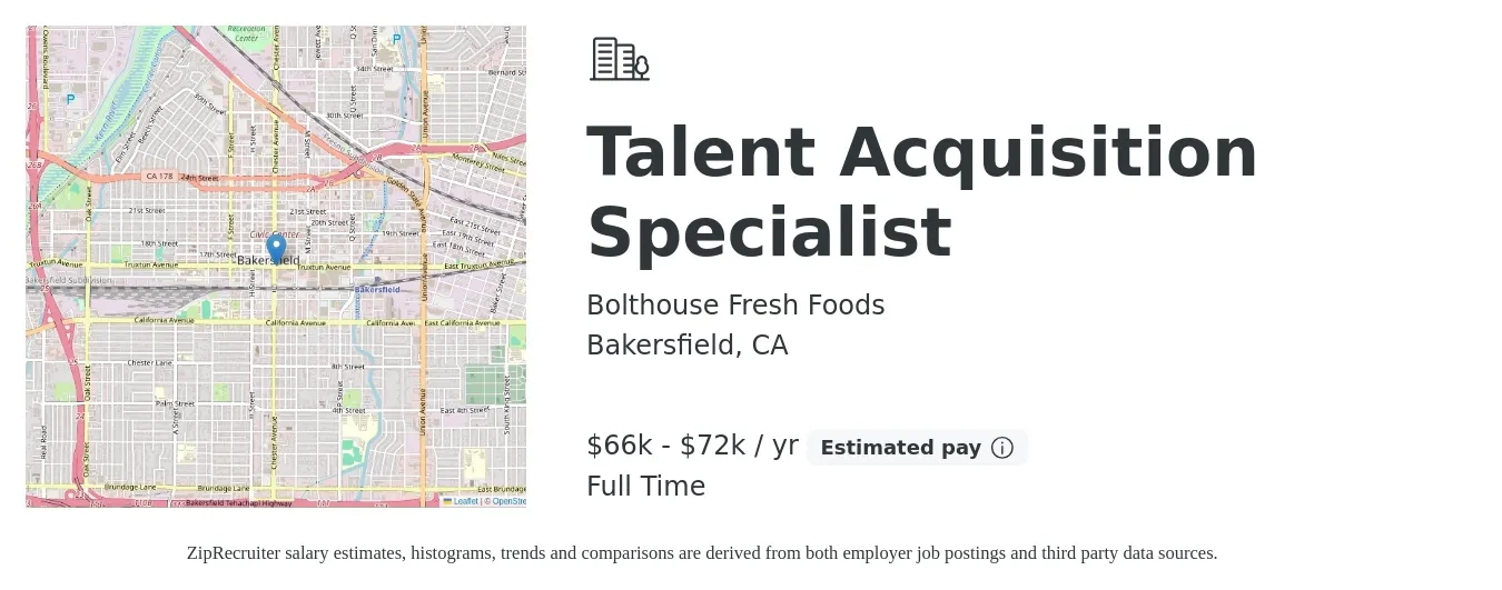 Bolthouse Fresh Foods job posting for a Talent Acquisition Specialist in Bakersfield, CA with a salary of $66,500 to $72,000 Yearly with a map of Bakersfield location.