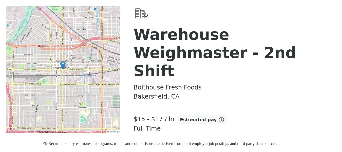 Bolthouse Fresh Foods job posting for a Warehouse Weighmaster - 2nd Shift in Bakersfield, CA with a salary of $16 to $18 Hourly with a map of Bakersfield location.