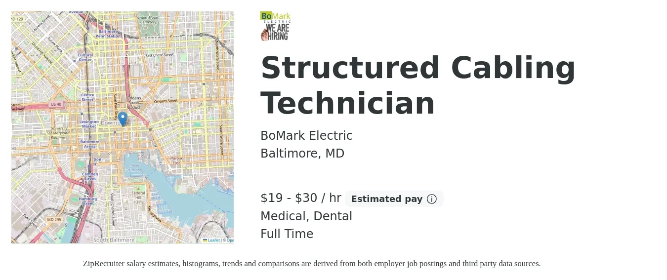 BoMark Electric job posting for a Structured Cabling Technician in Baltimore, MD with a salary of $20 to $32 Hourly and benefits including dental, medical, and retirement with a map of Baltimore location.
