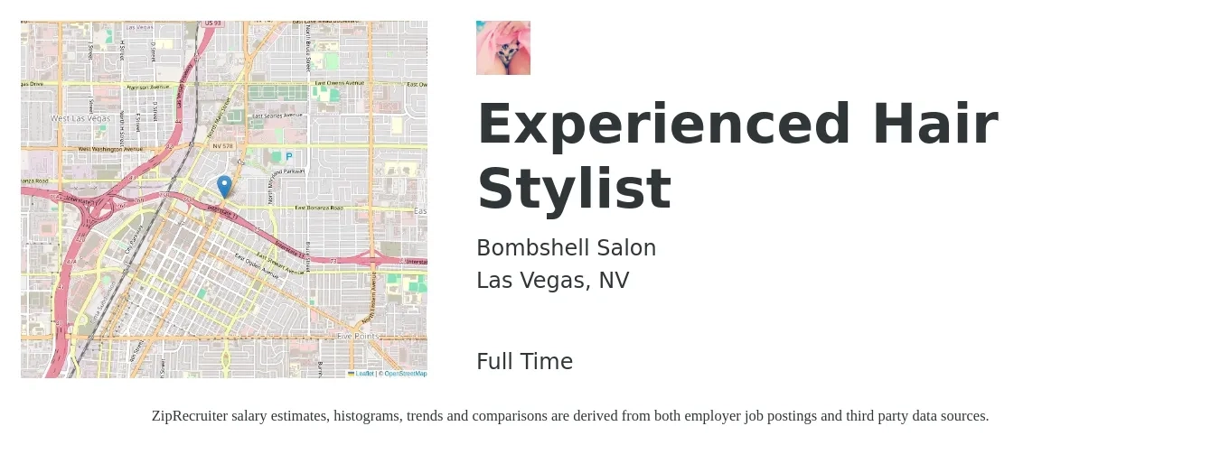 Bombshell Salon job posting for a Experienced Hair Stylist in Las Vegas, NV with a salary of $14 to $24 Hourly with a map of Las Vegas location.