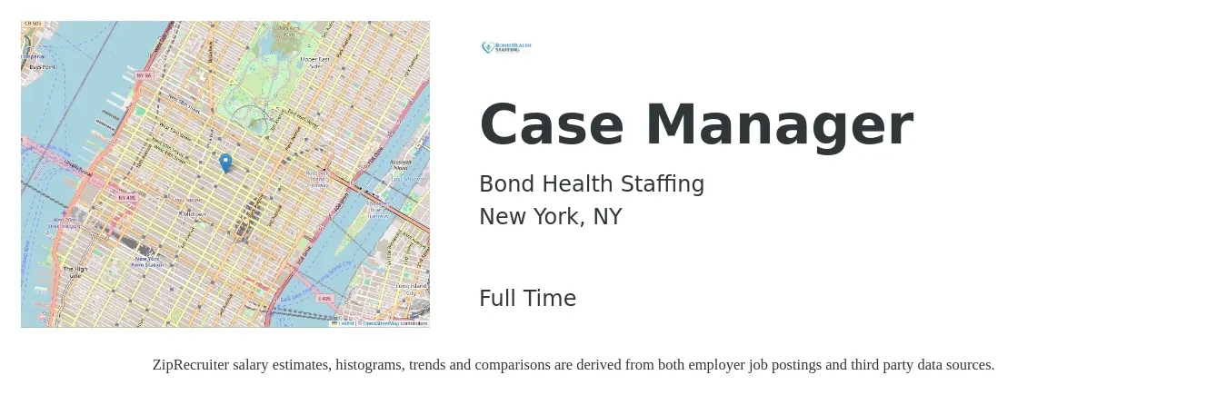 Bond Health Staffing job posting for a Case Manager in New York, NY with a salary of $21 to $27 Hourly with a map of New York location.