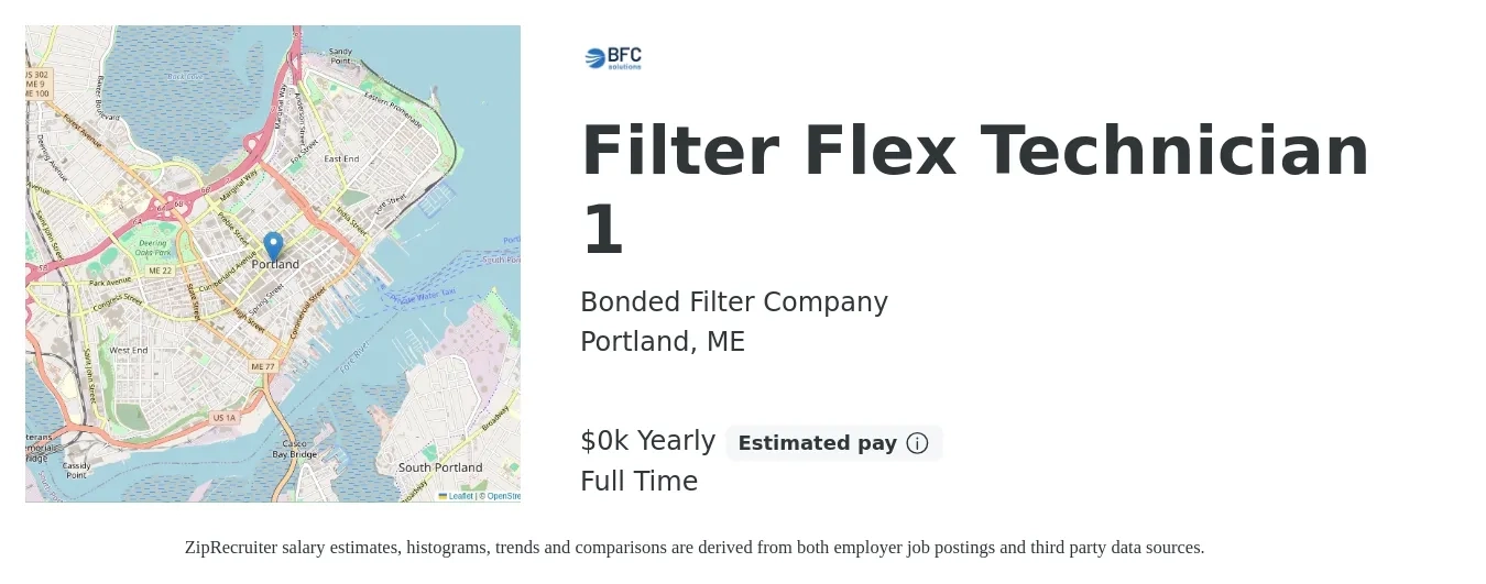 Bonded Filter Company job posting for a Filter Flex Technician 1 in Portland, ME with a salary of $21 to $22 Yearly with a map of Portland location.