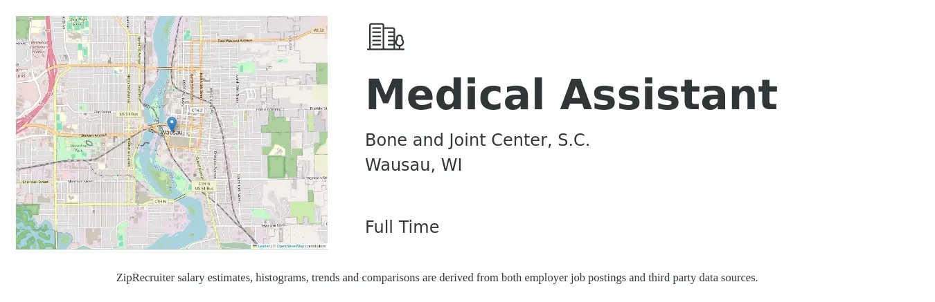 Bone and Joint Center, S.C. job posting for a Medical Assistant in Wausau, WI with a salary of $19 to $24 Hourly with a map of Wausau location.