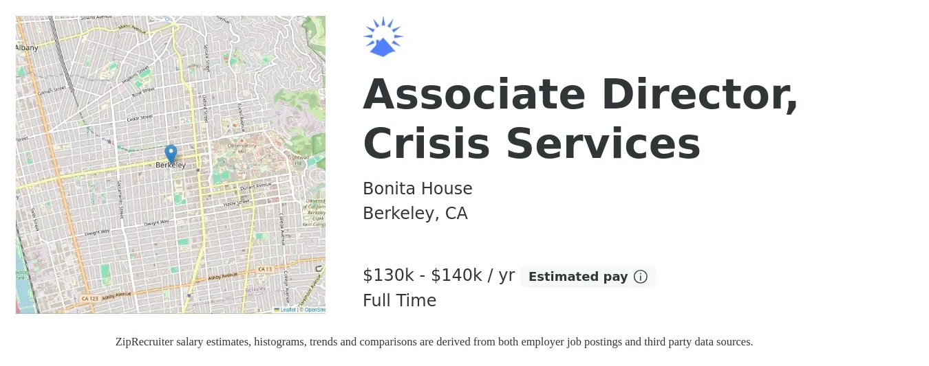 Bonita House job posting for a Associate Director, Crisis Services in Berkeley, CA with a salary of $130,000 to $140,000 Yearly with a map of Berkeley location.