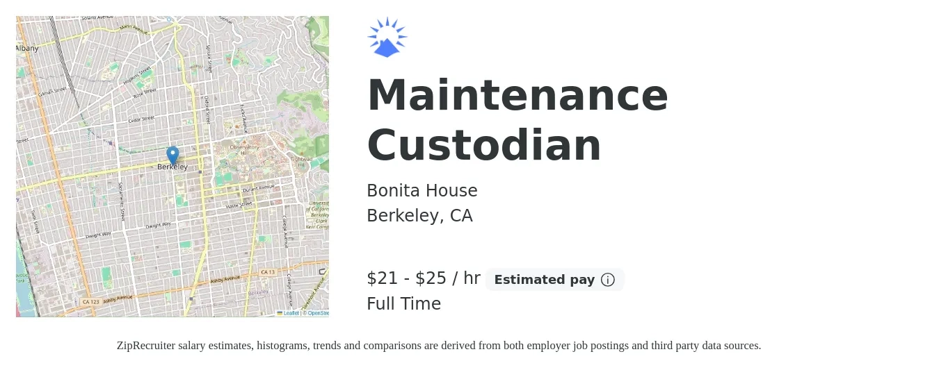 Bonita House job posting for a Maintenance Custodian in Berkeley, CA with a salary of $22 to $26 Hourly with a map of Berkeley location.
