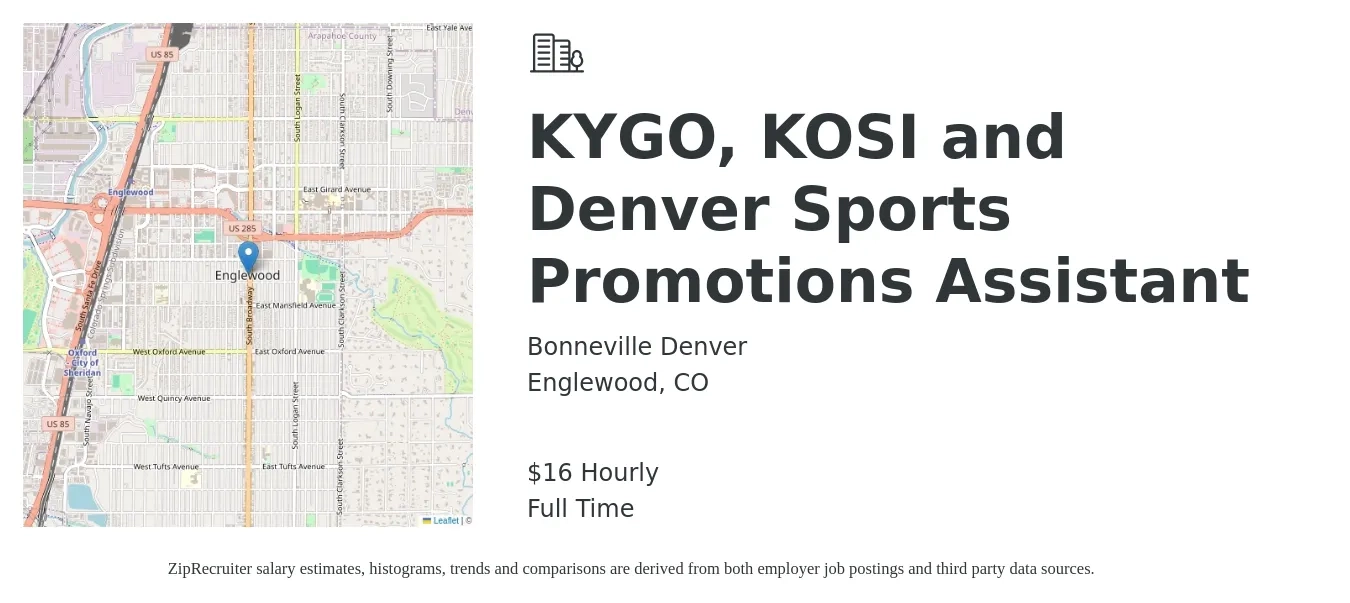 Bonneville Denver job posting for a KYGO, KOSI and Denver Sports Promotions Assistant in Englewood, CO with a salary of $17 Hourly with a map of Englewood location.