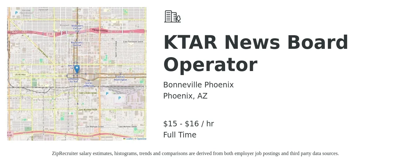 Bonneville Phoenix job posting for a KTAR News Board Operator in Phoenix, AZ with a salary of $16 to $18 Hourly with a map of Phoenix location.