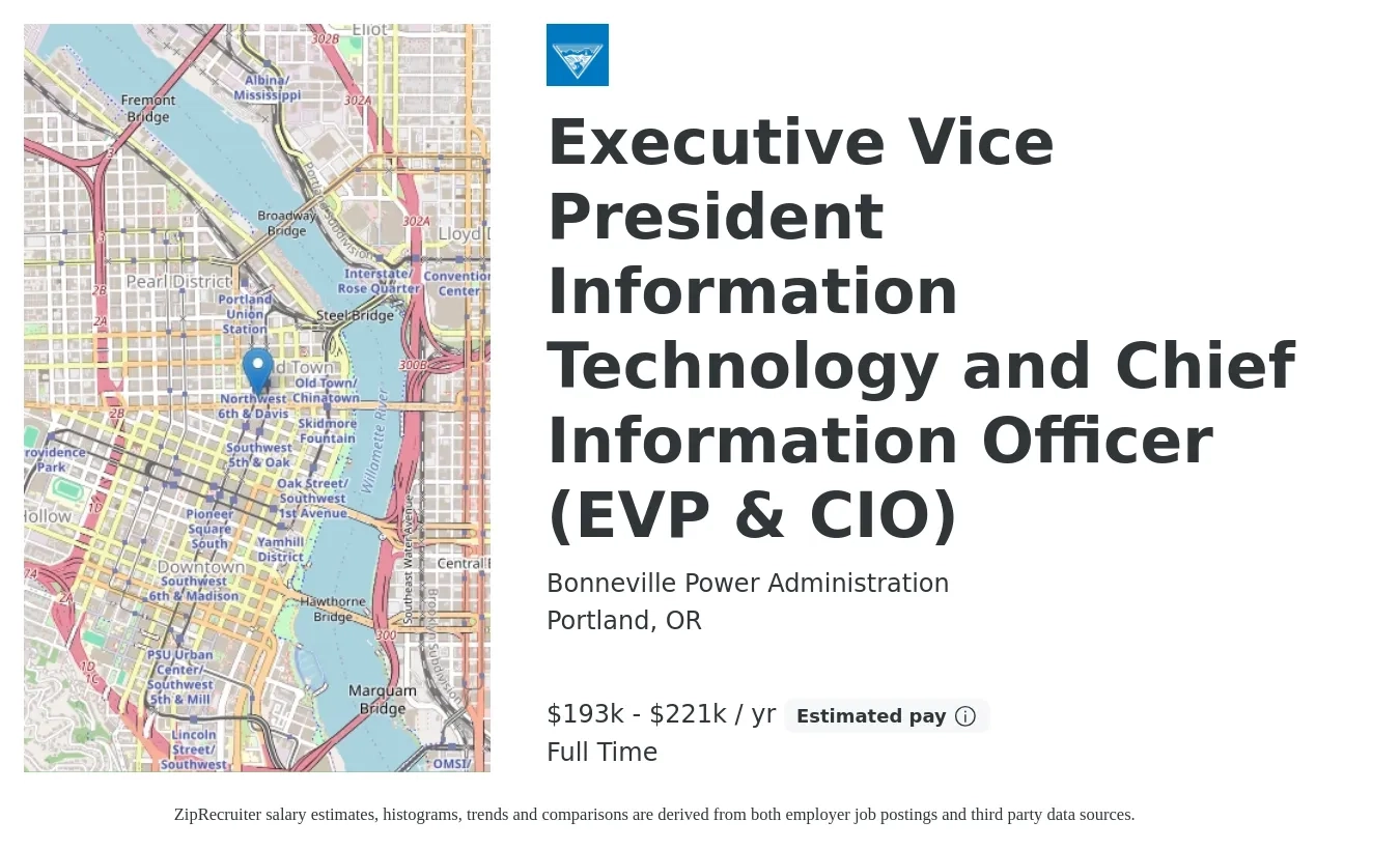 Bonneville Power Administration job posting for a Executive Vice President Information Technology and Chief Information Officer (EVP & CIO) in Portland, OR with a salary of $193,819 to $221,900 Yearly with a map of Portland location.
