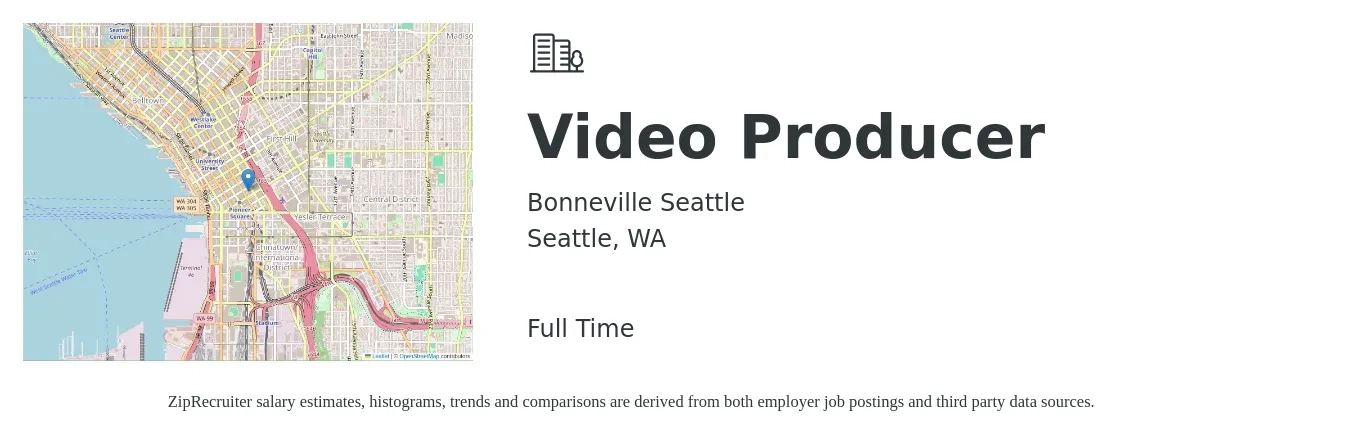 Bonneville Seattle job posting for a Video Producer in Seattle, WA with a salary of $66,300 to $100,000 Yearly with a map of Seattle location.
