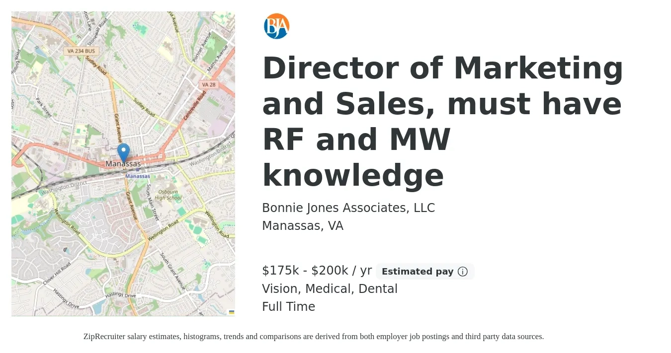 Bonnie Jones Associates, LLC job posting for a Director of Marketing and Sales, must have RF and MW knowledge in Manassas, VA with a salary of $175,000 to $200,000 Yearly and benefits including life_insurance, medical, retirement, vision, and dental with a map of Manassas location.