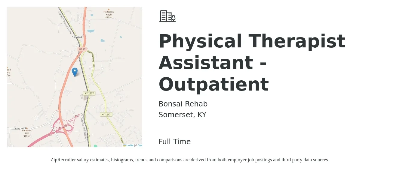 Bonsai Rehab job posting for a Physical Therapist Assistant - Outpatient in Somerset, KY with a salary of $24 to $32 Hourly with a map of Somerset location.