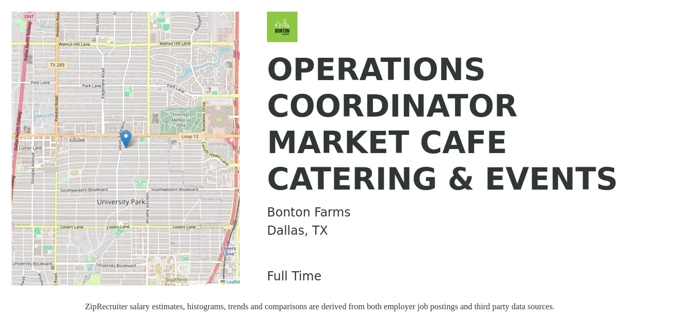 Bonton Farms job posting for a OPERATIONS COORDINATOR MARKET CAFE CATERING & EVENTS in Dallas, TX with a salary of $15 to $18 Hourly with a map of Dallas location.