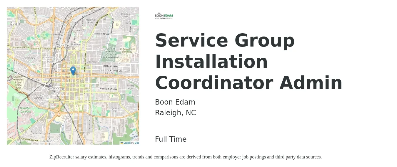 Boon Edam job posting for a Service Group Installation Coordinator Admin in Raleigh, NC with a salary of $20 to $28 Hourly with a map of Raleigh location.