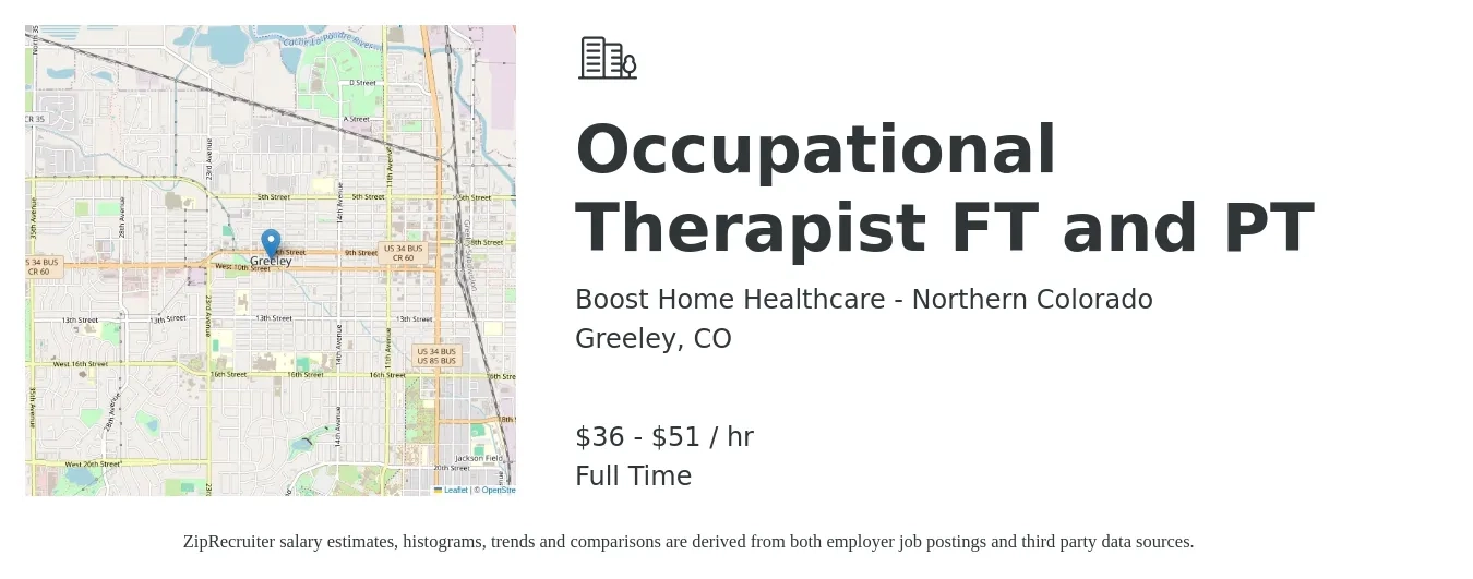 Boost Home Healthcare - Northern Colorado job posting for a Occupational Therapist FT and PT in Greeley, CO with a salary of $38 to $54 Hourly with a map of Greeley location.