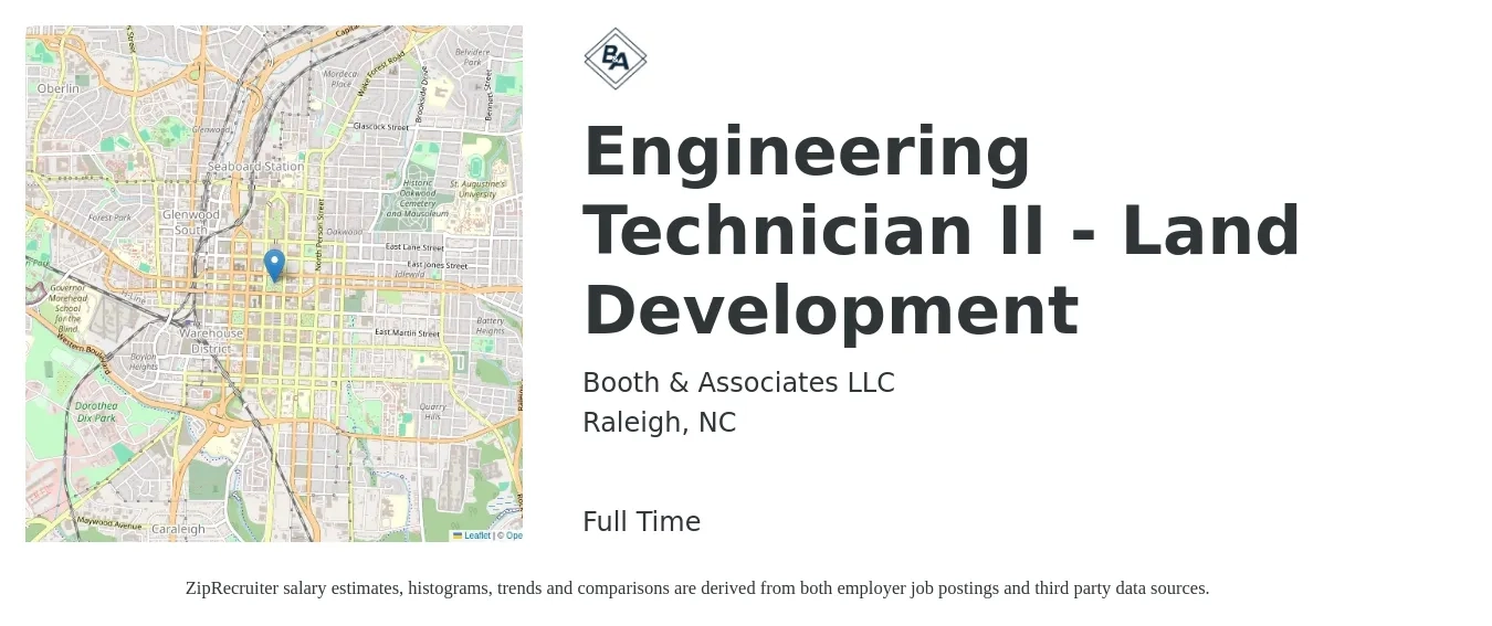 Booth & Associates LLC job posting for a Engineering Technician II - Land Development in Raleigh, NC with a salary of $41,500 to $63,600 Yearly with a map of Raleigh location.