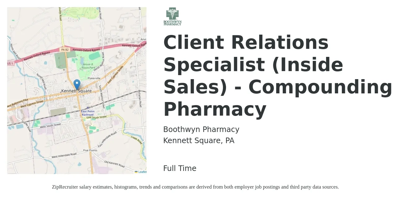 Boothwyn Pharmacy job posting for a Client Relations Specialist (Inside Sales) - Compounding Pharmacy in Kennett Square, PA with a salary of $18 to $26 Hourly with a map of Kennett Square location.