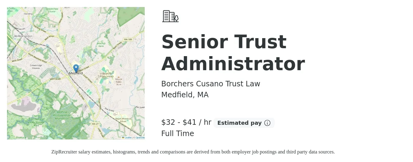 Borchers Cusano Trust Law job posting for a Senior Trust Administrator in Medfield, MA with a salary of $34 to $43 Hourly with a map of Medfield location.