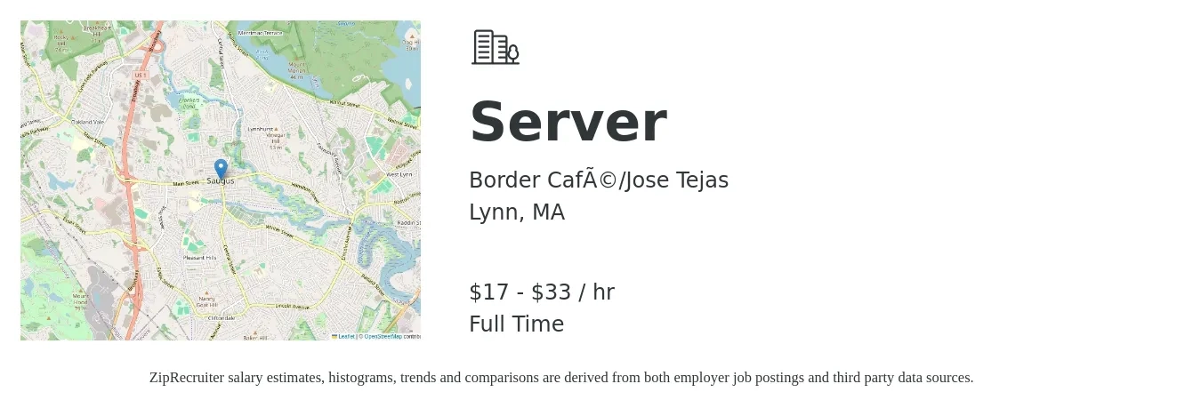 Border Café/Jose Tejas job posting for a Server in Lynn, MA with a salary of $20 to $35 Hourly with a map of Lynn location.