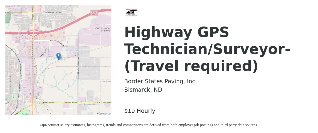 Border States Paving, Inc. job posting for a Highway GPS Technician/Surveyor-(Travel required) in Bismarck, ND with a salary of $21 Hourly with a map of Bismarck location.