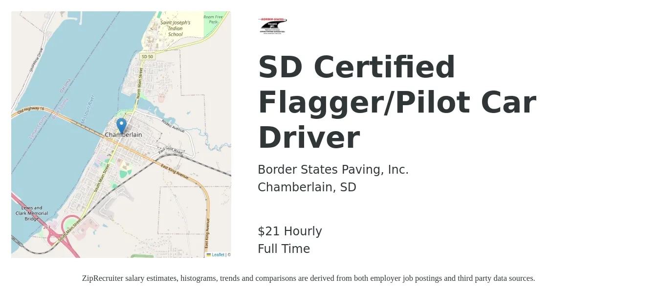 Border States Paving, Inc. job posting for a SD Certified Flagger/Pilot Car Driver in Chamberlain, SD with a salary of $22 Hourly with a map of Chamberlain location.