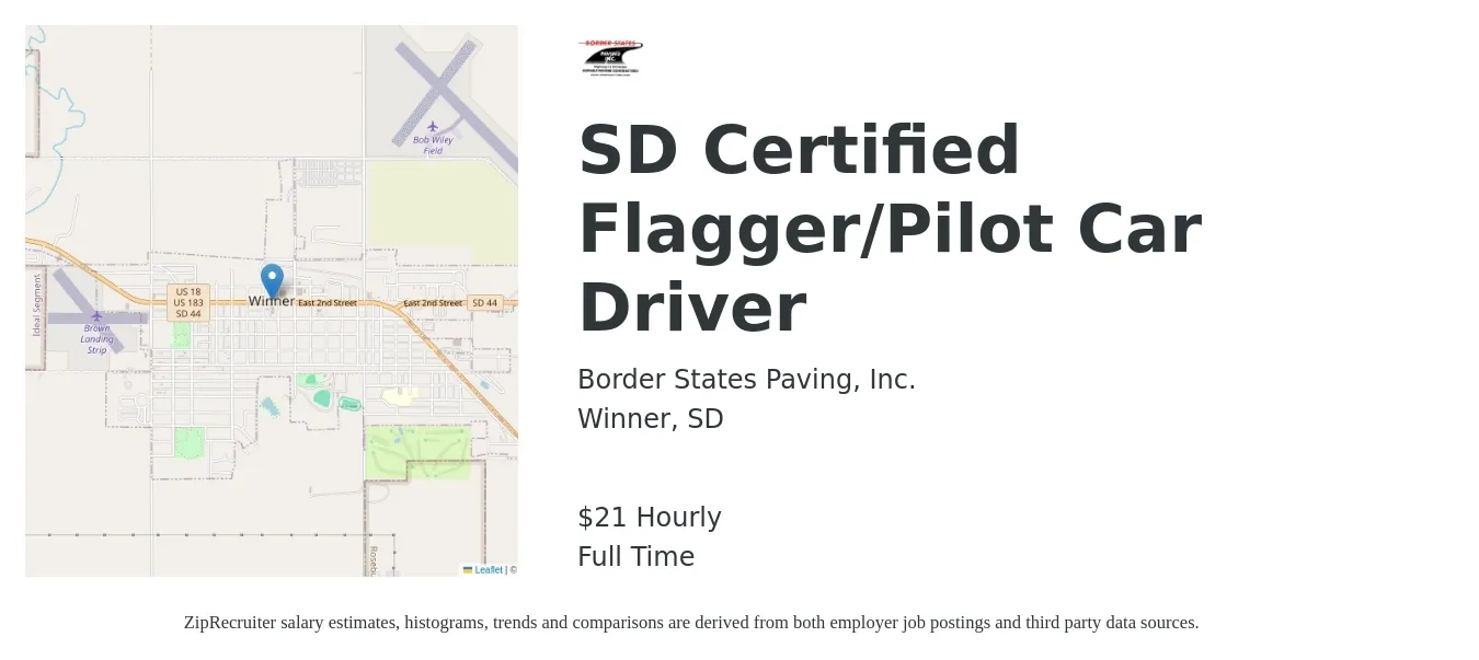 Border States Paving, Inc. job posting for a SD Certified Flagger/Pilot Car Driver in Winner, SD with a salary of $22 Hourly with a map of Winner location.