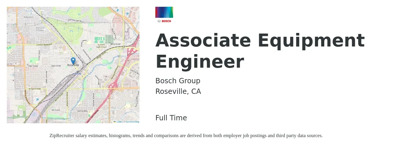 Bosch Group job posting for a Associate Equipment Engineer in Roseville, CA with a salary of $75,000 to $80,000 Yearly with a map of Roseville location.