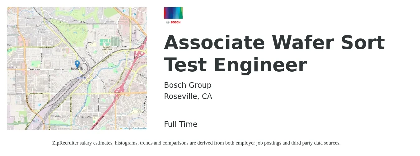 Bosch Group job posting for a Associate Wafer Sort Test Engineer in Roseville, CA with a salary of $75,000 to $80,000 Yearly with a map of Roseville location.