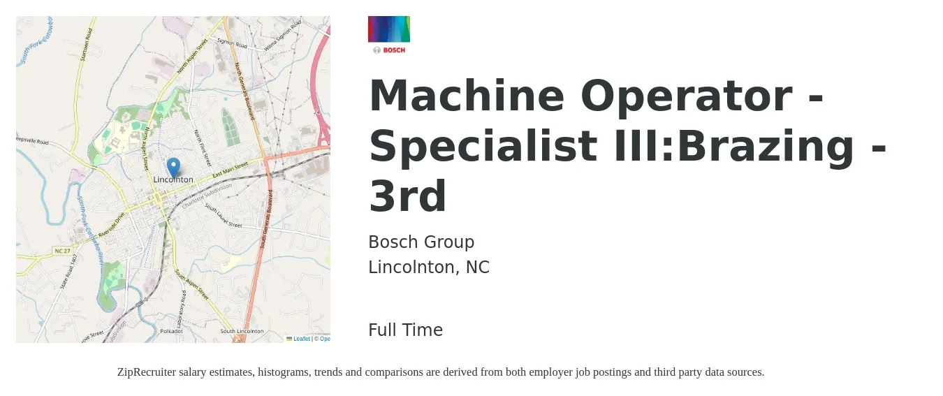 Bosch Group job posting for a Machine Operator - Specialist III:Brazing - 3rd in Lincolnton, NC with a salary of $17 to $22 Hourly with a map of Lincolnton location.
