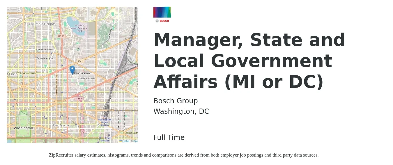 Bosch Group job posting for a Manager, State and Local Government Affairs (MI or DC) in Washington, DC with a salary of $85,500 to $170,400 Yearly with a map of Washington location.