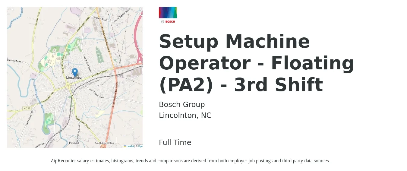Bosch Group job posting for a Setup Machine Operator - Floating (PA2) - 3rd Shift in Lincolnton, NC with a salary of $16 to $19 Hourly with a map of Lincolnton location.