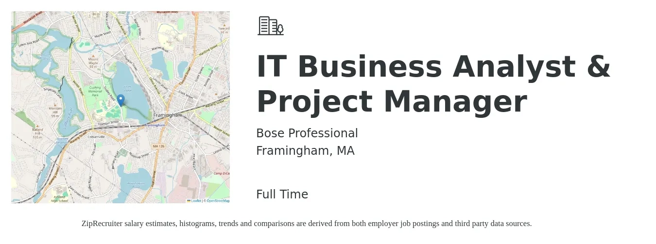 Bose Professional job posting for a IT Business Analyst & Project Manager in Framingham, MA with a salary of $42 to $59 Hourly with a map of Framingham location.