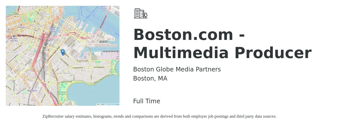 Boston Globe Media Partners job posting for a Boston.com - Multimedia Producer in Boston, MA with a salary of $28 to $48 Hourly with a map of Boston location.