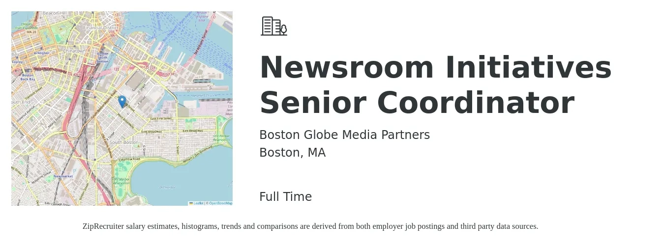 Boston Globe Media Partners job posting for a Newsroom Initiatives Senior Coordinator in Boston, MA with a salary of $56,900 to $101,300 Yearly with a map of Boston location.