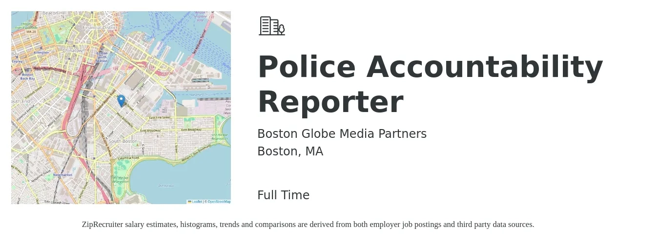 Boston Globe Media Partners job posting for a Police Accountability Reporter in Boston, MA with a salary of $26 to $36 Hourly with a map of Boston location.