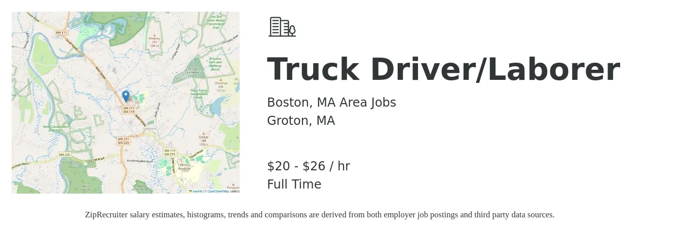 Boston, MA Area Jobs job posting for a Truck Driver/Laborer in Groton, MA with a salary of $21 to $28 Hourly with a map of Groton location.