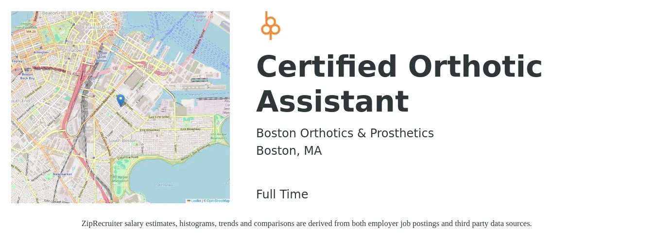 Boston Orthotics & Prosthetics job posting for a Certified Orthotic Assistant in Boston, MA with a salary of $18 to $24 Hourly with a map of Boston location.