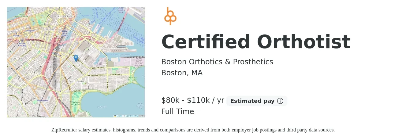 Boston Orthotics & Prosthetics job posting for a Certified Orthotist in Boston, MA with a salary of $80,000 to $110,000 Yearly with a map of Boston location.