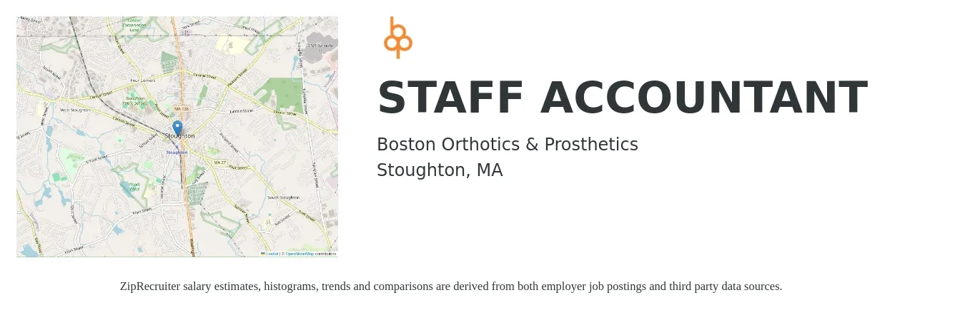 Boston Orthotics & Prosthetics job posting for a STAFF ACCOUNTANT in Stoughton, MA with a salary of $58,200 to $76,700 Yearly with a map of Stoughton location.