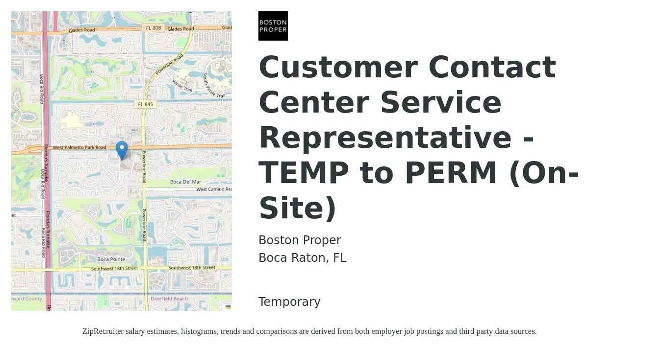 Boston Proper job posting for a Customer Contact Center Service Representative - TEMP to PERM (On-Site) in Boca Raton, FL with a salary of $15 to $20 Hourly with a map of Boca Raton location.