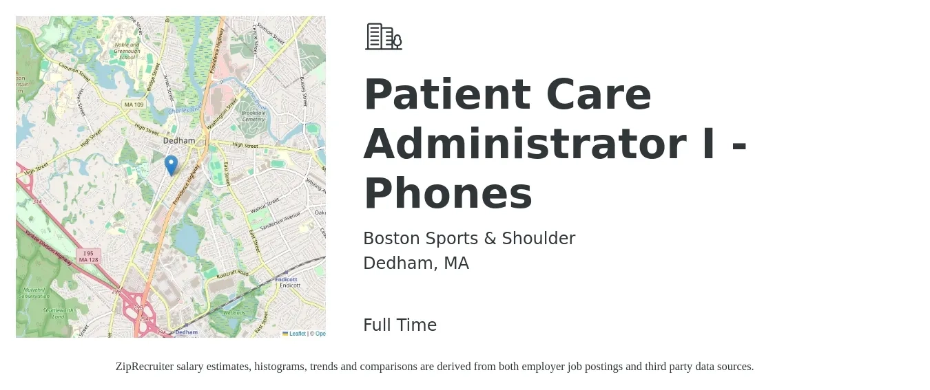 Boston Sports & Shoulder job posting for a Patient Care Administrator I - Phones in Dedham, MA with a salary of $20 to $30 Hourly with a map of Dedham location.