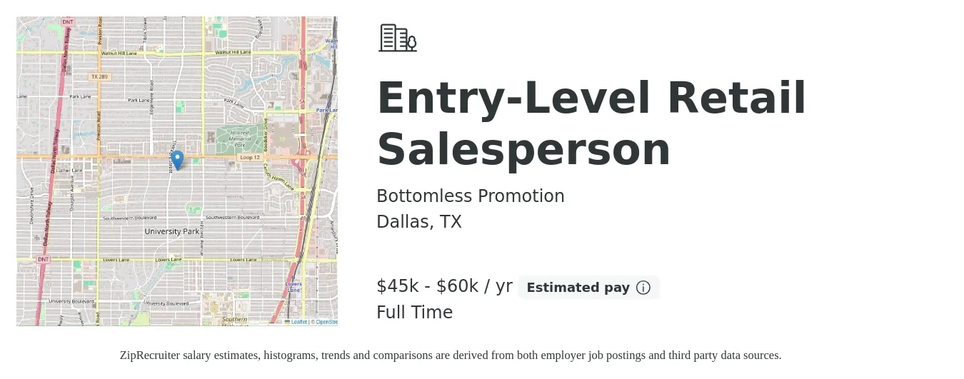 Bottomless Promotion job posting for a Entry-Level Retail Salesperson in Dallas, TX with a salary of $45,000 to $60,000 Yearly (plus commission) with a map of Dallas location.