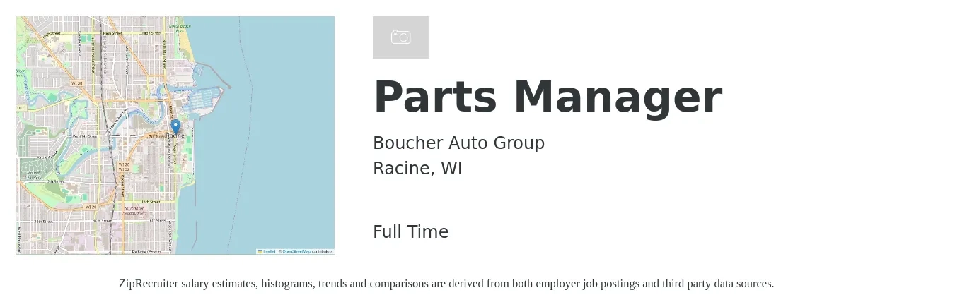 Boucher Auto Group job posting for a Parts Manager in Racine, WI with a salary of $46,900 to $67,500 Yearly with a map of Racine location.