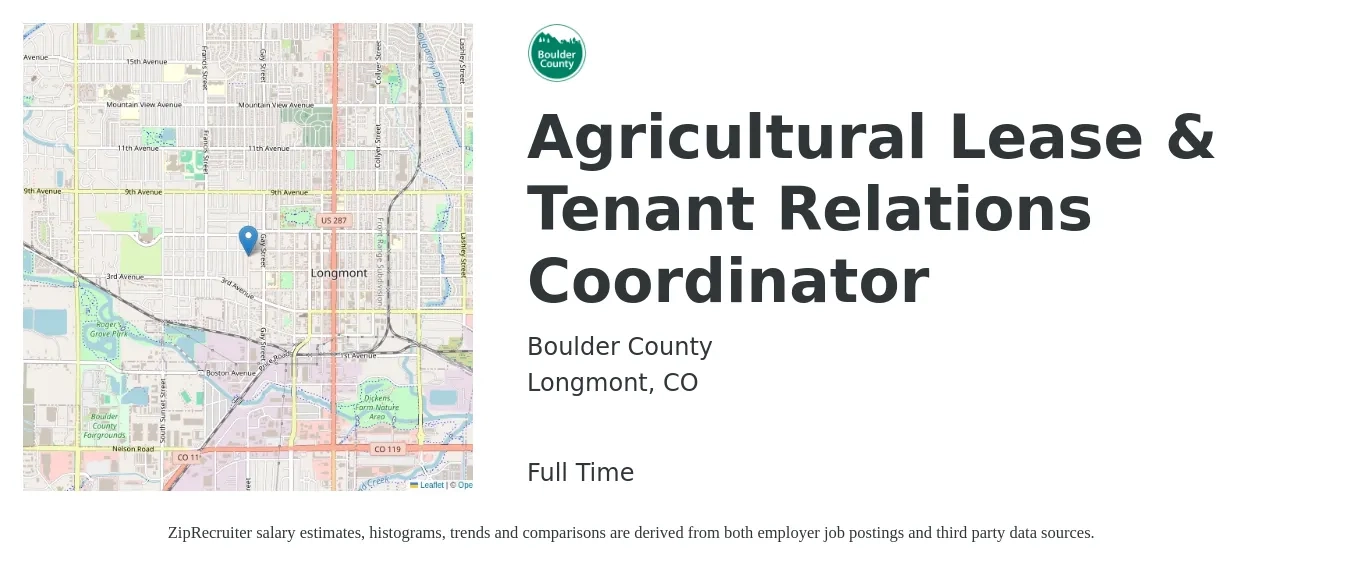 Boulder County job posting for a Agricultural Lease & Tenant Relations Coordinator in Longmont, CO with a salary of $67,032 to $81,768 Yearly and benefits including dental, life_insurance, medical, pto, retirement, and vision with a map of Longmont location.