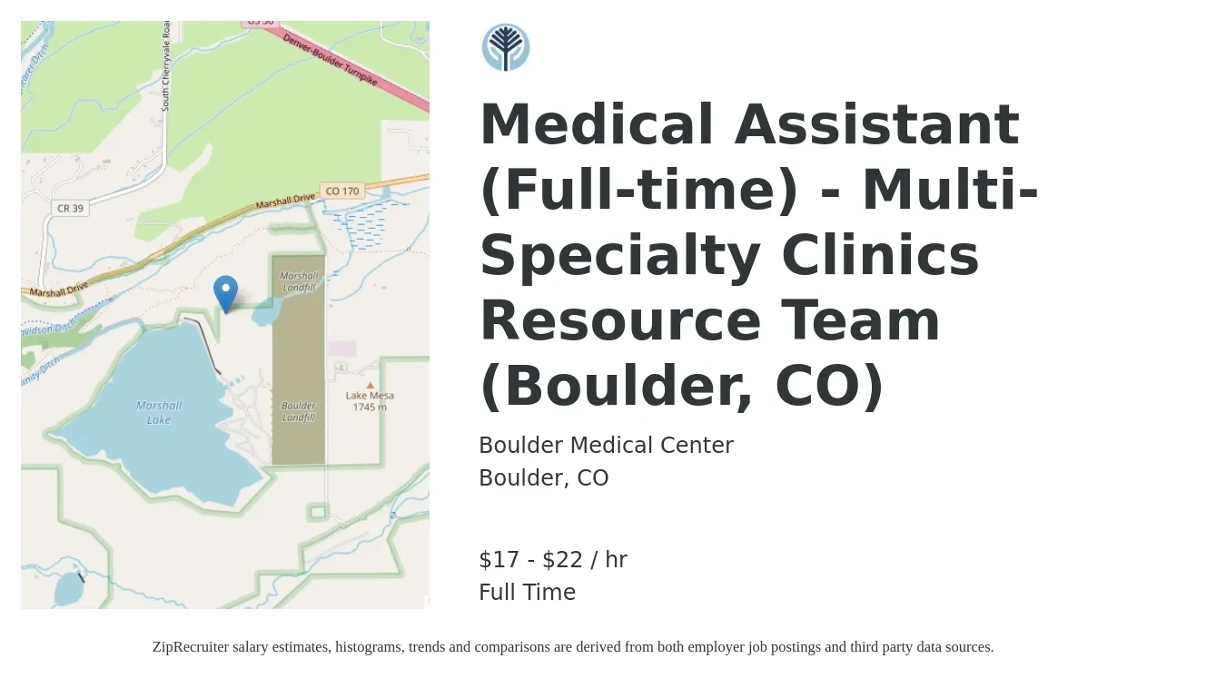 Boulder Medical Center job posting for a Medical Assistant (Full-time) - Multi-Specialty Clinics Resource Team (Boulder, CO) in Boulder, CO with a salary of $18 to $24 Hourly with a map of Boulder location.
