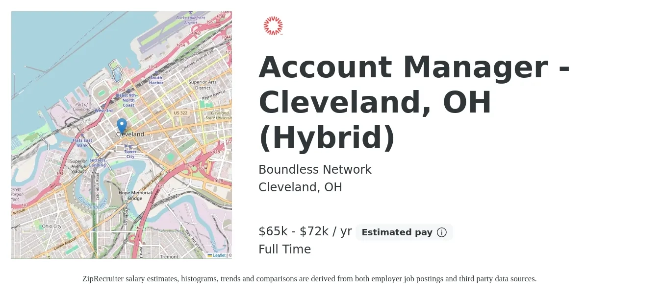 Boundless Network job posting for a Account Manager - Cleveland, OH (Hybrid) in Cleveland, OH with a salary of $65,000 to $72,500 Yearly with a map of Cleveland location.
