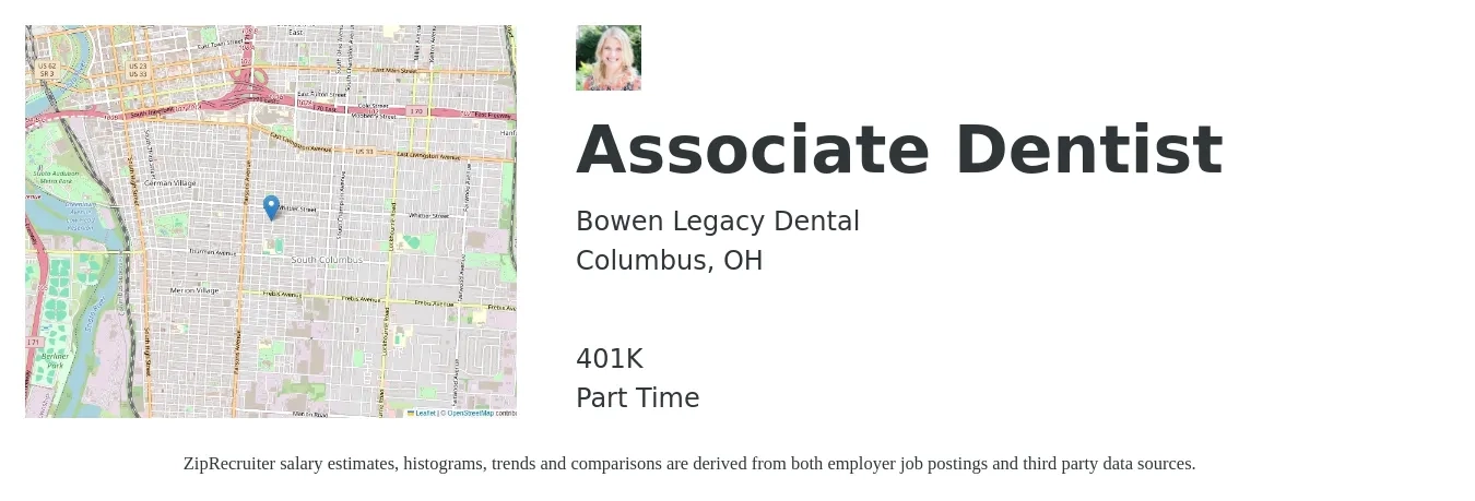 Bowen Legacy Dental job posting for a Associate Dentist in Columbus, OH with a salary of $40,600 to $205,300 Yearly and benefits including 401k with a map of Columbus location.