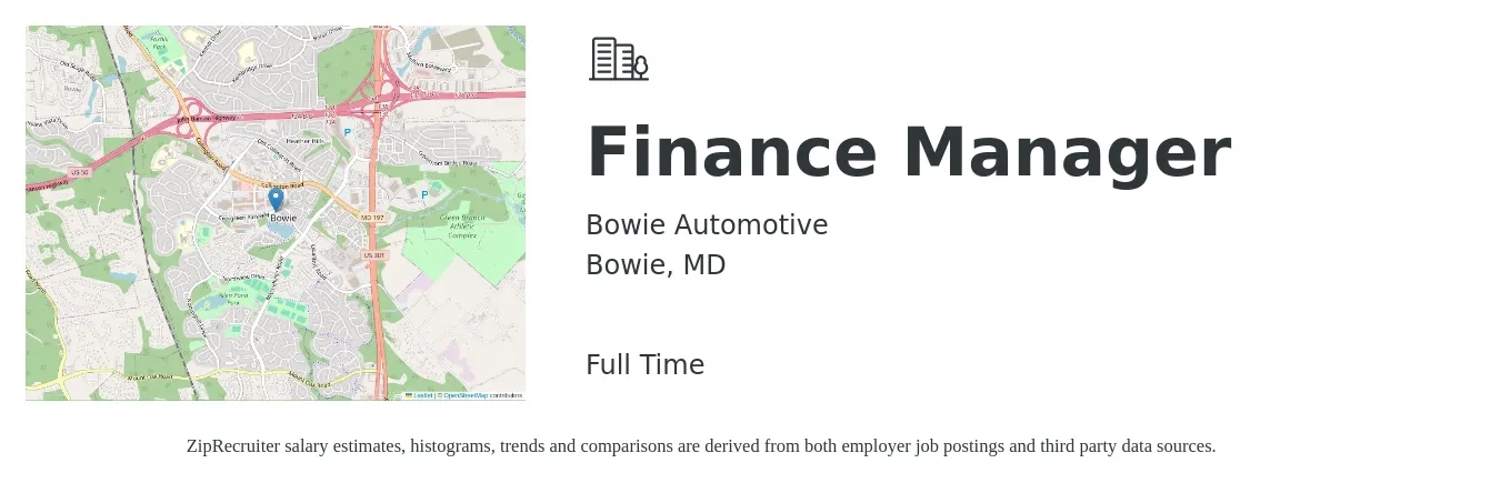 Bowie Automotive job posting for a Finance Manager in Bowie, MD with a salary of $91,200 to $162,200 Yearly with a map of Bowie location.