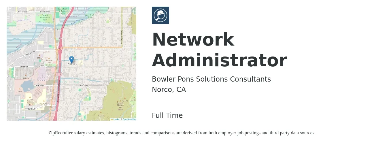 Bowler Pons Solutions Consultants job posting for a Network Administrator in Norco, CA with a salary of $70,500 to $100,600 Yearly with a map of Norco location.