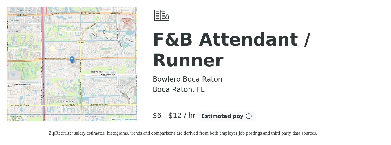 Bowlero Boca Raton job posting for a F&B Attendant / Runner in Boca Raton, FL with a salary of $6 to $13 Hourly with a map of Boca Raton location.